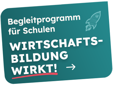 Begleitprogramm für Schulen, Wirtschaftsbildung wirkt